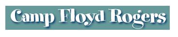 Camp Floyd Rogers